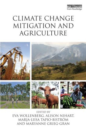 Climate Change Mitigation and Agriculture - 9781849713931 by Eva Wollenberg, Marja-Liisa Tapio-Bistrom, Maryanne Grieg-Gran, Alison Nihart, 9781849713931