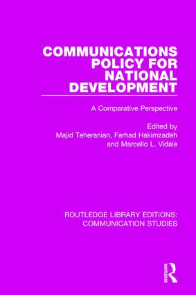 Communications Policy for National Development - 9781138959637 by Majid Tehranian, Farhad Hakimzadeh, Marcello L. Vidale, 9781138959637