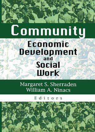 Community Economic Development and Social Work - 9781138971226 by Margaret S Sherraden, 9781138971226