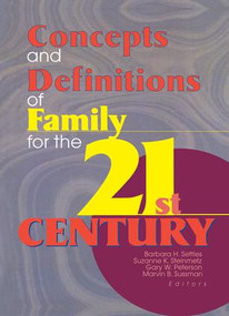 Concepts and Definitions of Family for the 21st Century - 9781138991569 by Barbara H Settles, Suzanne Steinmetz, 9781138991569