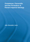 Consensus, Concordia and the Formation of Roman Imperial Ideology - 9780415542654 by John Alexander Lobur, 9780415542654