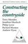 Constructuring The Countryside (An Approach To Rural Development) by Terry Marsden, Jonathon Murdoch, Philip Lowe, Richard C Munton, Andrew Flynn, 9781857280401