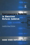 Contemporary Debates in American Reform Judaism (Conflicting Visions) by Dana Evan Kaplan, 9780415926294