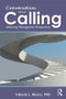Conversations about Calling (Advancing Management Perspectives) - 9780415507462 by Valerie Myers, 9780415507462