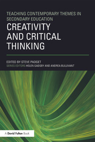 Creativity and Critical Thinking - 9780415692830 by Steve Padget, 9780415692830