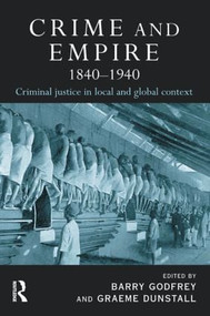 Crime and Empire 1840 - 1940 - 9781843921073 by Barry Godfrey, Graeme Dunstall, 9781843921073