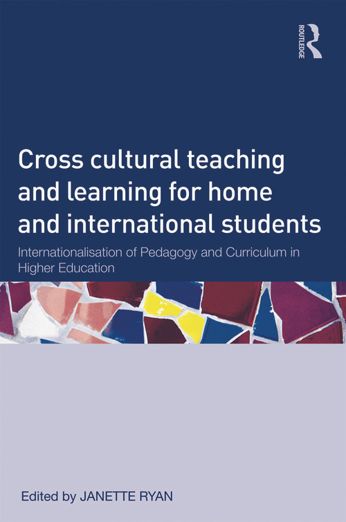 Cross-Cultural Teaching and Learning for Home and International Students - 9780415630139 by Janette Ryan, 9780415630139