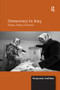 Democracy in Iraq (History, Politics, Discourse) - 9781138260610 by Benjamin Isakhan, 9781138260610