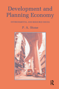 Development and Planning Economy (Environmental and resource issues) by P.A. Stone, 9780419135708