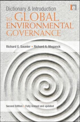 Dictionary and Introduction to Global Environmental Governance - 9781844077519 by Richard A Meganck, Richard E Saunier, 9781844077519