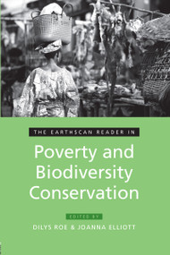 The Earthscan Reader in Poverty and Biodiversity Conservation - 9781844078431 by Dilys Roe, Joanna Elliott, 9781844078431