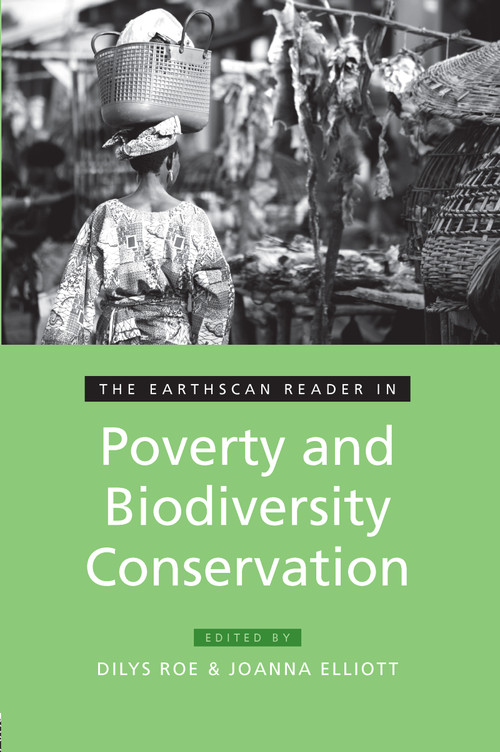 The Earthscan Reader in Poverty and Biodiversity Conservation - 9781844078431 by Dilys Roe, Joanna Elliott, 9781844078431
