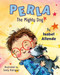 Perla The Mighty Dog by Isabel Allende, Sandy Rodríguez, 9780593623596