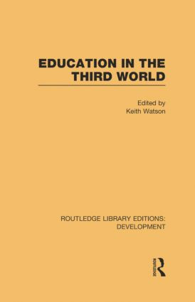 Education in the Third World by Keith Watson, 9780415847308