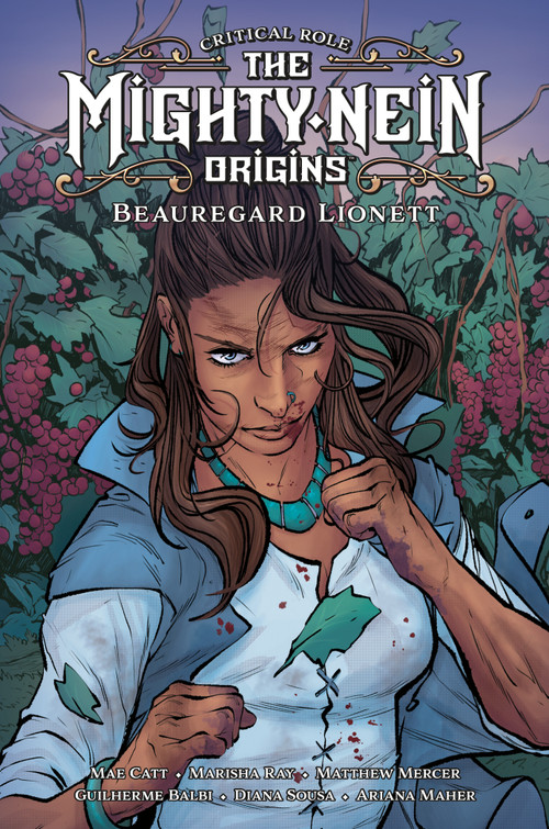 Critical Role: The Mighty Nein Origins--Beauregard Lionett by Mae  Catt, Matthew Mercer, Marisha Ray, Guilherme Balbi, Diana Sousa, 9781506723723