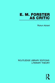 E. M. Forster as Critic - 9781138683983 by Rukun Advani, 9781138683983