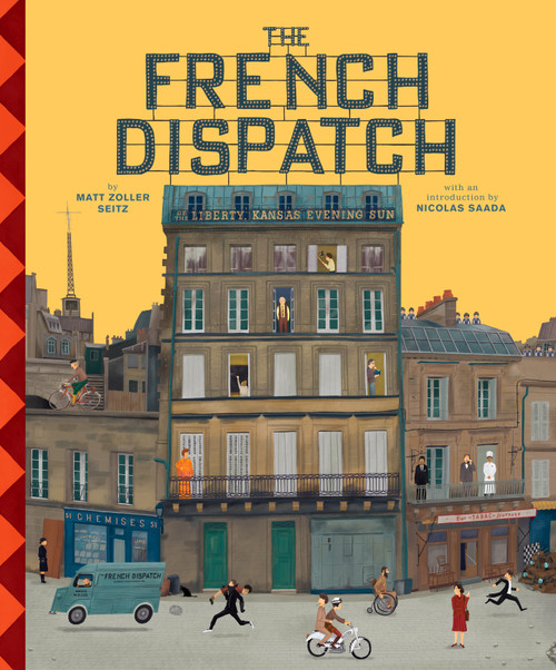 The Wes Anderson Collection: The French Dispatch (The French Dispatch) by Matt Zoller Seitz, Max Dalton, 9781419750649