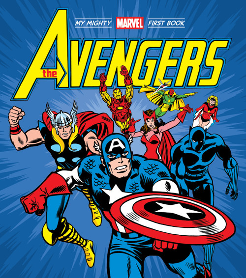 The Avengers: My Mighty Marvel First Book by Marvel Marvel Entertainment, George Pérez, 9781419754609