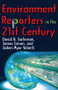 Environment Reporters in the 21st Century - 9781412854047 by JoAnn Myer Valenti, 9781412854047