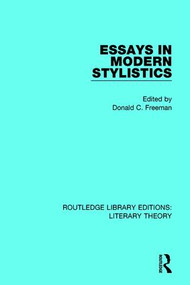 Essays in Modern Stylistics by Donald Freeman, 9781138685703