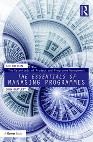 The Essentials of Managing Programmes - 9781138288294 by John Bartlett, 9781138288294