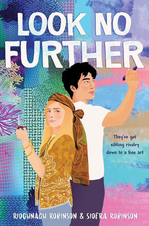 Look No Further (A Novel) by Rioghnach Robinson, Siofra Robinson, 9781419757402