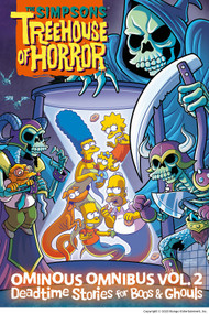 The Simpsons Treehouse of Horror Ominous Omnibus Vol. 2: Deadtime Stories for Boos & Ghouls by Matt Groening, Lisa Simpson, 9781419763519