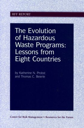 The Evolution of Hazardous Waste Programs - 9781891853012 by Katherine N. Probst, Thomas C. Beierle, 9781891853012