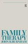 Family Therapy (First Steps Towards a Systemic Approach) - 9780415029247 by John B Burnham, 9780415029247