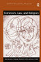 Feminism, Law, and Religion by Marie Failinger, Elizabeth Schiltz, Susan J. Stabile, 9781409444213