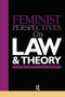 Feminist Perspectives on Law and Theory by Janice Richardson, Ralph Sandland, 9781859415283