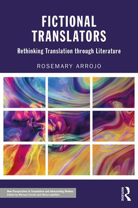 Fictional Translators (Rethinking Translation through Literature) - 9781138827141 by Rosemary Arrojo, 9781138827141