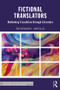 Fictional Translators (Rethinking Translation through Literature) - 9781138827141 by Rosemary Arrojo, 9781138827141