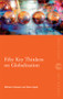 Fifty Key Thinkers on Globalization - 9780415559324 by William Coleman, Alina Sajed, 9780415559324