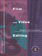 Film and Video Editing - 9781857130119 by Roger Crittenden, 9781857130119