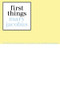 First Things (Reading the Maternal Imaginary) - 9780415903844 by Mary Jacobus, 9780415903844