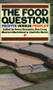 The Food Question (Profits Versus People) - 9781853830631 by Henry Bernstein, Ben Crow, Maureen Mackintosh, Charlotte Martin, 9781853830631