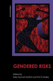 Gendered Risks - 9780415574440 by Kelly Hannah-Moffat, Pat O'Malley, 9780415574440