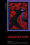 Gendered Risks - 9780415574440 by Kelly Hannah-Moffat, Pat O'Malley, 9780415574440