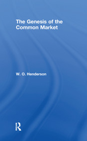 The Genesis of the Common Market - 9781138975088 by W.O. Henderson, 9781138975088