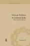 German Soldiers in Colonial India - 9781138706439 by Chen Tzoref-Ashkenazi, 9781138706439