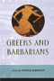 Greeks and Barbarians - 9780415939591 by Thomas Harrison, 9780415939591
