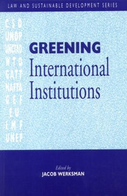 Greening International Institutions - 9781853832444 by Jacob Werksmann, 9781853832444