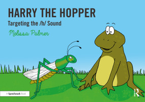 Harry the Hopper (Targeting the h Sound) by Melissa Palmer, 9780367648558