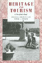 Heritage and Tourism in The Global Village - 9780415072373 by Priscilla Boniface, Peter Fowler, 9780415072373