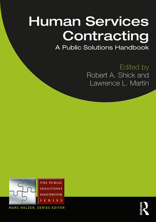 Human Services Contracting (A Public Solutions Handbook) - 9781138498020 by Robert A. Shick, Lawrence Martin, 9781138498020