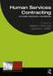 Human Services Contracting (A Public Solutions Handbook) - 9781138498020 by Robert A. Shick, Lawrence Martin, 9781138498020