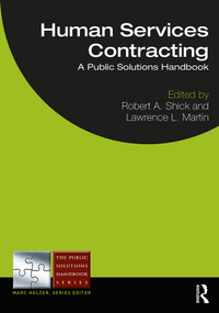 Human Services Contracting (A Public Solutions Handbook) - 9781138498020 by Robert A. Shick, Lawrence Martin, 9781138498020