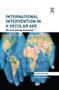 International Intervention in a Secular Age (Re-Enchanting Humanity?) - 9781138896628 by Audra Mitchell, 9781138896628