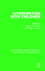 Intervention with Children - 9781138293816 by Rajinder M. Gupta, Peter Coxhead, 9781138293816